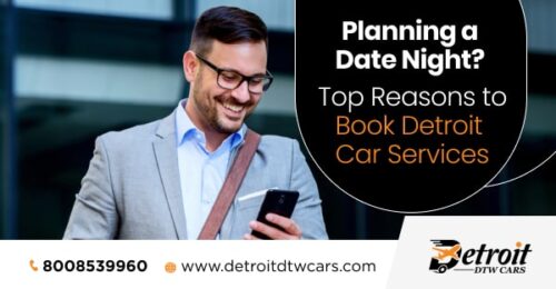 Detroit Car Services for romantic date night